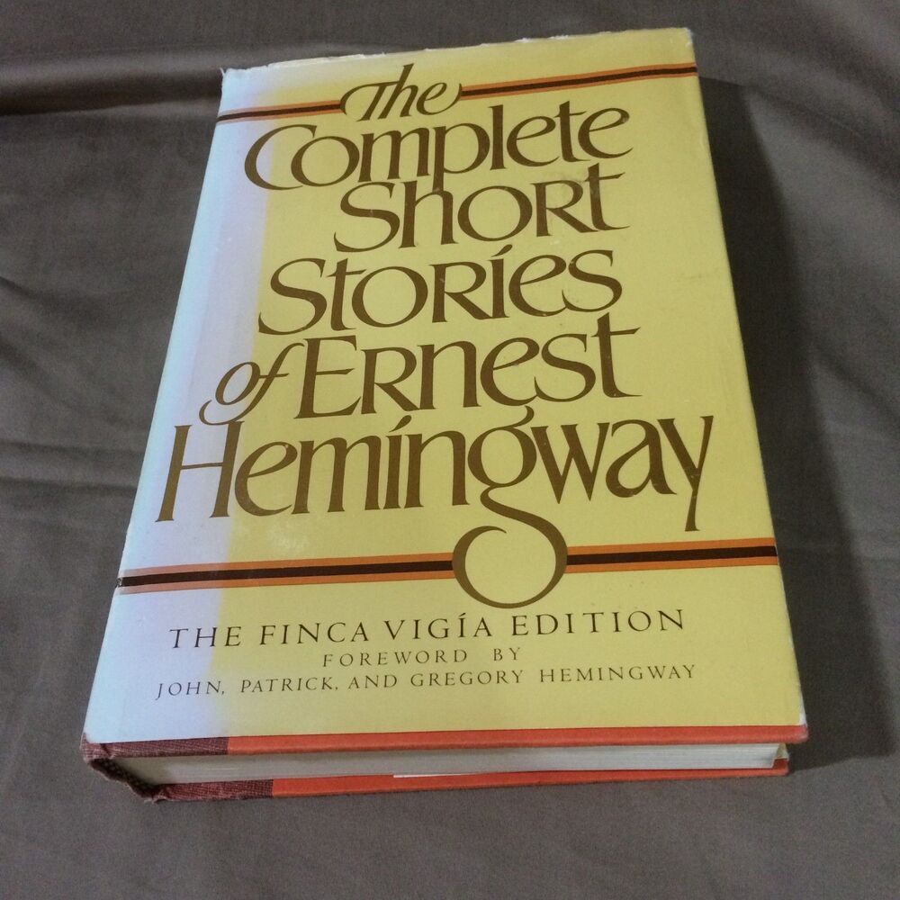 The Complete Short Stories Of Ernest Hemingway Hardcover Finca Vigia Ed. 1987